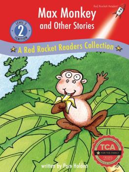 Library Binding Max Monkey and Other Stories: A Red Rocket Readers Collection Book