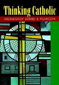 Paperback Thinking Catholic Book