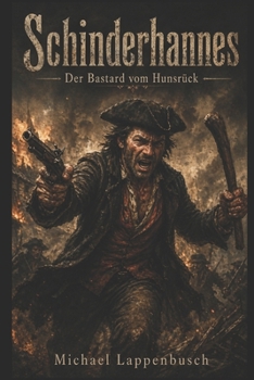 Paperback Schinderhannes - Der Bastard vom Hunsrück [German] Book