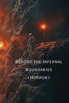 Paperback Beyond the Infernal Boundaries (Horror) Book