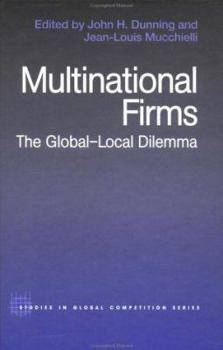Hardcover Multinational Firms: The Global-Local Dilemma Book