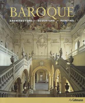 Hardcover Baroque: Architecture, Sculpture, Painting Book