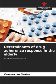 Paperback Determinants of drug adherence response in the elderly Book