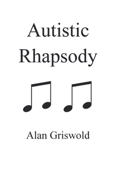 Paperback Autistic Rhapsody Book