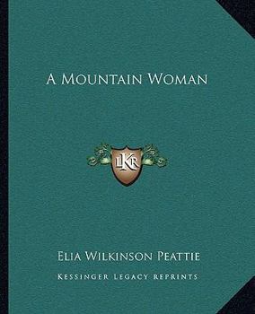 Paperback A Mountain Woman Book