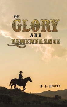Hardcover Of Glory and Remembrance Book