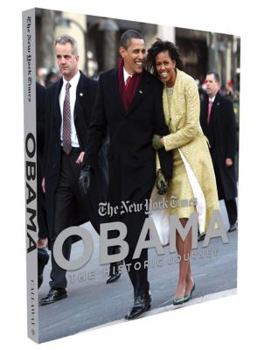 Hardcover The New York Times, Obama: The Historic Journey Book