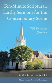 Paperback Ten-Minute Scriptural, Earthy Sermons for the Contemporary Scene Book