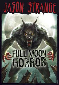 Full Moon Horror - Book  of the Jason Strange
