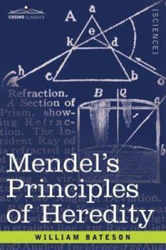 Paperback Mendel's Principles of Heredity Book