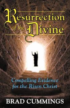 Paperback Resurrection of the Divine: Compelling Evidence for the Risen Christ Book
