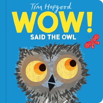 Board book Wow! Said the Owl Book