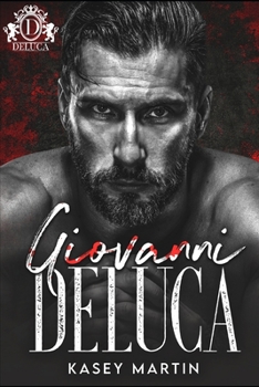 Giovanni DeLuca - Book #3 of the Savage Bloodline