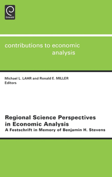 Hardcover Regional Science Perspectives in Economic Analysis: A Festschrift in Memory of Benjamin H. Stevens Book