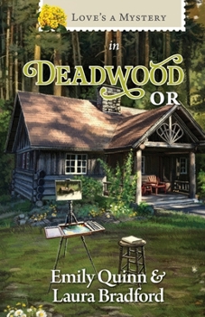 Paperback Love's a Mystery in Deadwood, OR Book