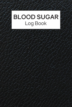 Blood Sugar Log Book: Weekly Blood Sugar Diary, Enough For 106 Weeks or 2 Years, Daily Diabetic Glucose Tracker Journal Book, 4 Time Before-After (Breakfast, Lunch, Dinner, Bedtime)