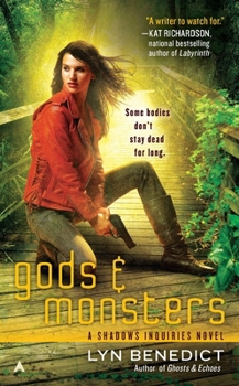 Gods & Monsters - Book #3 of the Shadows Inquiries