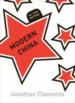Modern China: All That Matters - Book  of the All That Matters