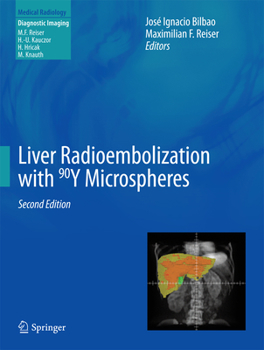 Hardcover Liver Radioembolization with 90y Microspheres Book