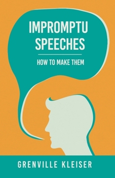 Paperback Impromptu Speeches - How to Make Them Book
