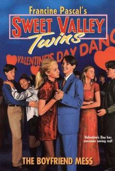 The Boyfriend Mess (Sweet Valley Twins, #114) - Book #114 of the Sweet Valley Twins
