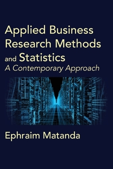 Paperback Applied Business Research Methods and Statistics: A Contemporary Approach Book
