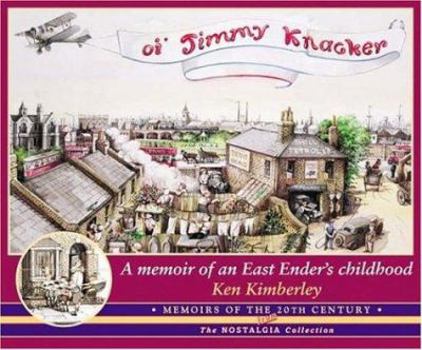 Hardcover Oi Jimmy Knacker!: A Memoir of an Easter Ender's Childhood Book