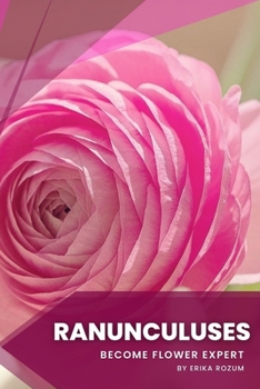 Paperback Ranunculuses: Become flower expert Book