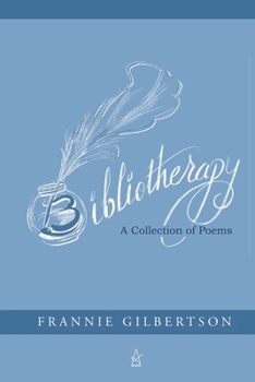 Paperback Bibliotherapy: A Collection of Poems Book