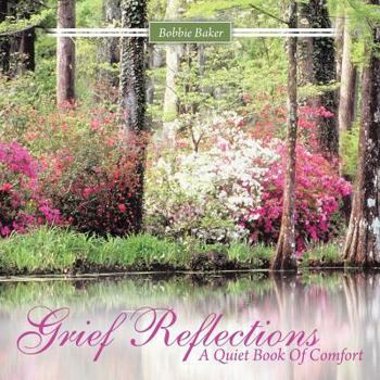 Paperback Grief Reflections: A Quiet Book of Comfort Book