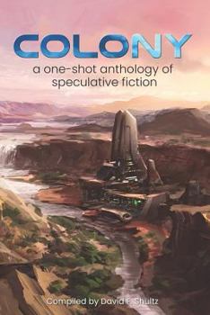 Paperback Colony: A one-shot anthology of speculative fiction Book