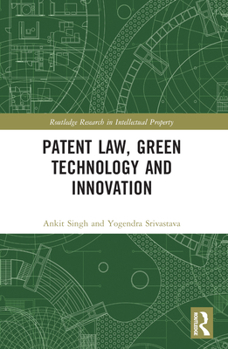 Paperback Patent Law, Green Technology and Innovation Book