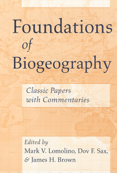 Paperback Foundations of Biogeography: Classic Papers with Commentaries Book