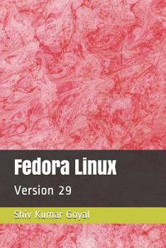 Paperback Fedora Linux: Version 29 Book