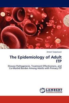 Paperback The Epidemiology of Adult ITP Book