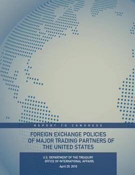 Paperback Foreign Exchange Policies of Major Trading Partners of the United States Book