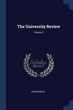 Paperback The University Review; Volume 2 Book