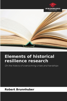 Paperback Elements of historical resilience research Book
