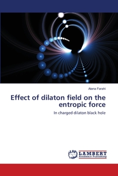 Paperback Effect of dilaton field on the entropic force Book