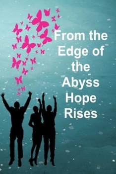 Paperback From the Edge of the Abyss Hope Rises Book