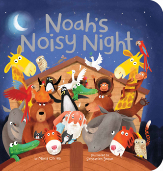 Board book Noah's Noisy Night Book