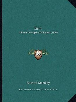 Paperback Erin: A Poem Descriptive of Ireland (1820) Book