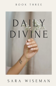 Paperback Daily Divine: Inspirations for a Soul-Led Life Book