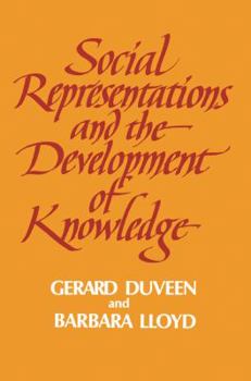 Paperback Social Representations and the Development of Knowledge Book