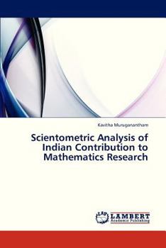 Paperback Scientometric Analysis of Indian Contribution to Mathematics Research Book