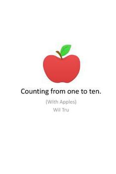 Paperback Counting From One To Ten With Apples. Book