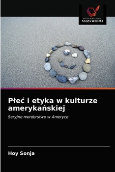 Paperback Plec i etyka w kulturze amerykańskiej [Polish] Book