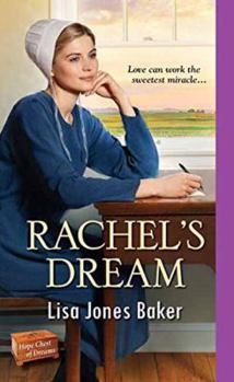 Rachel's Dream - Book #3 of the Hope Chest of Dreams