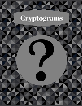 Paperback Cryptograms: Enjoy and master your mind with these cryptograms puzzle books for adults with hints Book