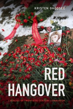 Hardcover Red Hangover: Legacies of Twentieth-Century Communism Book